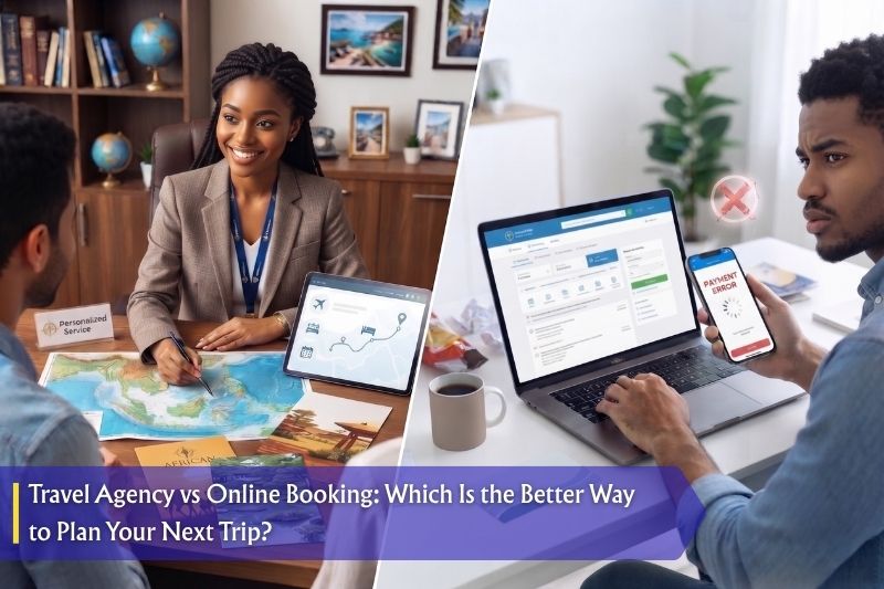 Travel Agency vs Online Booking: Which Is the Better Way to Plan Your Next Trip?
